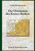 Korsmeier |  Die Ortsnamen des Kreises Borken | Buch |  Sack Fachmedien