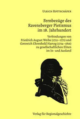 Rottschäfer |  Fernbezüge des Ravensberger Pietismus im 18. Jahrhundert | Buch |  Sack Fachmedien