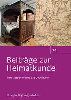 Heimatverein der Stadt Löhne / Arbeitskreis für Heimatpflege der Stadt Bad Oeynhausen |  Beiträge zur Heimatkunde der Städte Löhne und Bad Oeynhausen | Buch |  Sack Fachmedien