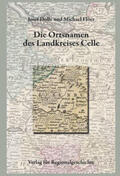 Dolle / Flöer |  Niedersächsisches Ortsnamenbuch / Die Ortsnamen des Landkreises Celle | Buch |  Sack Fachmedien
