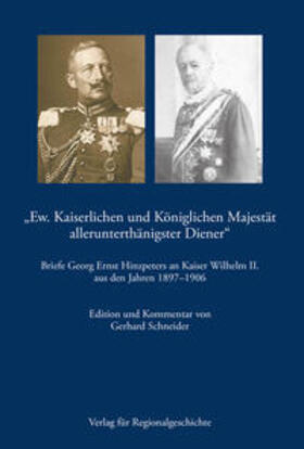 Schneider | "Ew. Kaiserlichen und Königlichen Majestät alleruntertänigster Diener" | Buch | 978-3-7395-1508-3 | sack.de