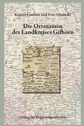 Casemir / Ohainski |  Niedersächsisches Ortsnamenbuch / Die Ortsnamen des Landkreises Gifhorn | Buch |  Sack Fachmedien