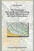 Kersting |  Niedersächsisches Ortsnamenbuch / Die Ortsnamen von Stadt und Kreis Oldenburg und der Stadt Delmenhorst | Buch |  Sack Fachmedien