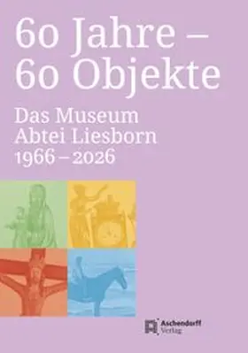 Steinbach |  60 Jahre – 60 Objekte | Buch |  Sack Fachmedien