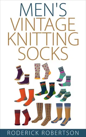 Robertson |  Men's Vintage Knitting Socks | eBook | Sack Fachmedien