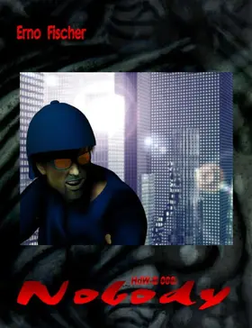 Fischer |  HdW-B 008: Nobody | eBook | Sack Fachmedien