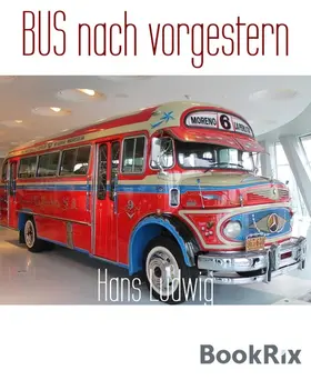 Ludwig |  BUS nach vorgestern | eBook | Sack Fachmedien
