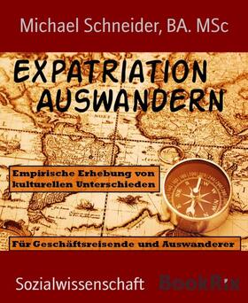 Schneider / MSc | Expatriation    Auswandern | E-Book | sack.de