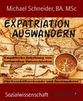 Schneider / MSc |  Expatriation    Auswandern | eBook | Sack Fachmedien
