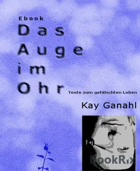 Ganahl |  Das Auge im Ohr | eBook | Sack Fachmedien