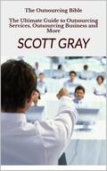 Gray |  The Outsourcing Bible | eBook | Sack Fachmedien