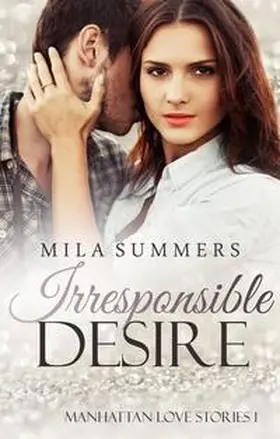 Summers |  Irresponsible Desire | Buch |  Sack Fachmedien