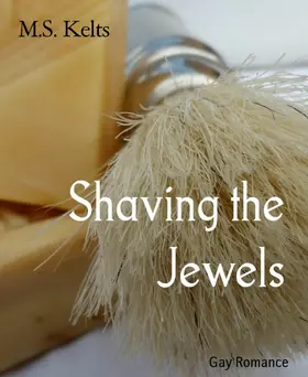 Kelts |  Shaving the Jewels | eBook | Sack Fachmedien