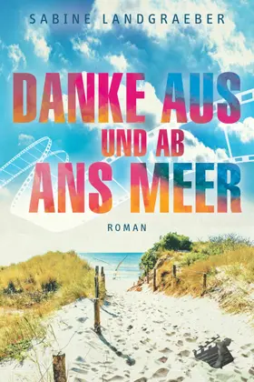 Landgraeber |  Danke aus und ab ans Meer | eBook | Sack Fachmedien