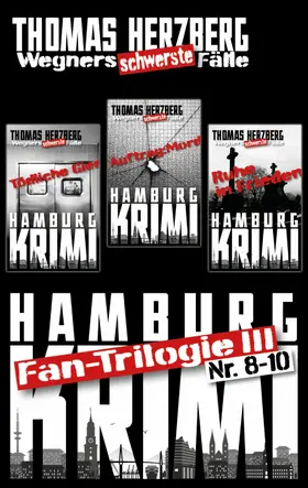 Herzberg |  Fan-Trilogie III: Wegners schwerste Fälle (Teil 8-10) | eBook | Sack Fachmedien