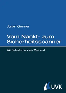 Genner / Engel | Vom Nackt- zum Sicherheitsscanner | E-Book | sack.de