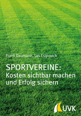 Esipovich / Daumann | Sportvereine: Kosten sichtbar machen und Erfolg sichern | E-Book | sack.de