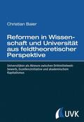 Baier / Linne / Karnath |  Reformen in Wissenschaft und Universität aus feldtheoretischer Perspektive | eBook | Sack Fachmedien