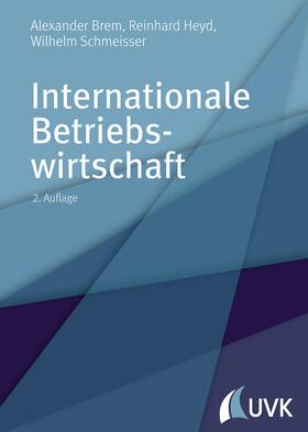 Schmeisser / Brem / Heyd | Internationale Betriebswirtschaft | E-Book | sack.de