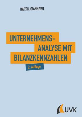Barth / Giannaku | Unternehmensanalyse mit Bilanzkennzahlen | E-Book | sack.de