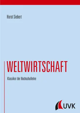 Siebert |  Weltwirtschaft | eBook | Sack Fachmedien