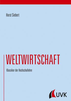 Siebert | Weltwirtschaft | E-Book | sack.de