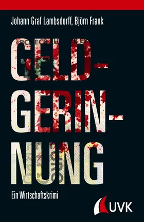 Frank / Graf Lambsdorff |  Geldgerinnung | eBook | Sack Fachmedien