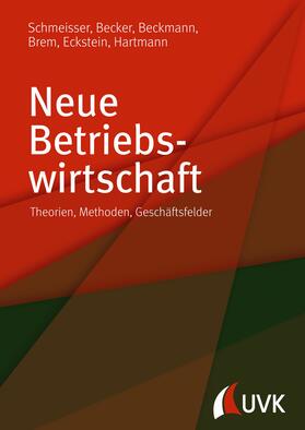 Hartmann / Schmeisser / Gribenko |  Neue Betriebswirtschaft | eBook | Sack Fachmedien