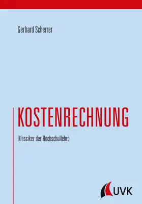 Scherrer |  Kostenrechnung | eBook | Sack Fachmedien