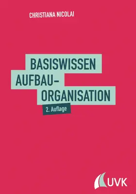 Nicolai |  Basiswissen Aufbauorganisation | eBook | Sack Fachmedien