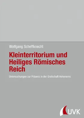 Scheffknecht | Kleinterritorium und Heiliges Römisches Reich | E-Book | www.sack.de
