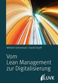 Schmeisser / Stoeff |  Vom Lean Management zur Digitalisierung | eBook | Sack Fachmedien