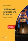 Knoll |  UNESCO Weltkulturerbe und Tourismus | eBook | Sack Fachmedien