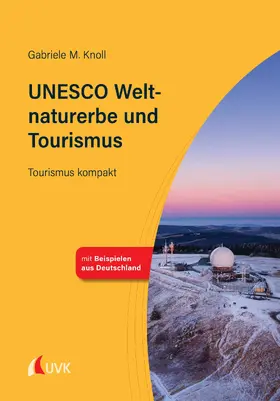 Knoll | UNESCO Weltnaturerbe und Tourismus | E-Book | www.sack.de