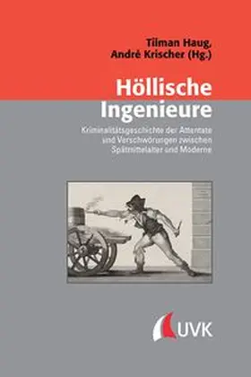 Haug / Krischer |  Höllische Ingenieure | Buch |  Sack Fachmedien