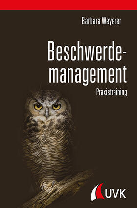 Weyerer | Beschwerdemanagement | Buch | 978-3-7398-3005-6 | sack.de