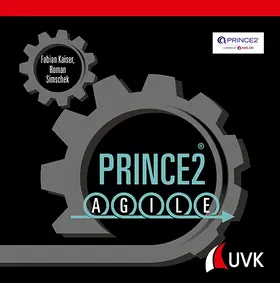 Kaiser / Simschek | Prince2 Agile | Buch | 978-3-7398-3008-7 | sack.de