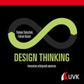 Simschek / Kaiser |  Simschek, R: Design Thinking | Buch |  Sack Fachmedien