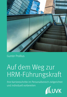 Prollius | Auf dem Weg zur HRM-Führungskraft | Buch | 978-3-7398-3018-6 | sack.de