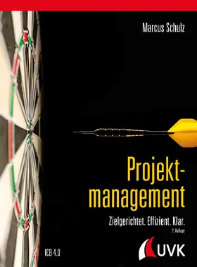 Schulz | Projektmanagement | Buch | 978-3-7398-3043-8 | www.sack.de