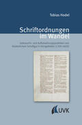 Hodel |  Schriftordnungen im Wandel | Buch |  Sack Fachmedien
