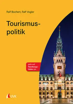 Bochert / Vogler | Tourismuspolitik | Buch | 978-3-7398-3066-7 | www.sack.de
