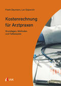 Daumann / Esipovich |  Daumann, F: Kostenrechnung für Arztpraxen | Buch |  Sack Fachmedien