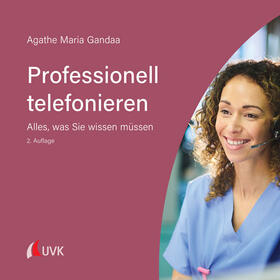 Gandaa | Professionell telefonieren | Buch | 978-3-7398-3082-7 | sack.de