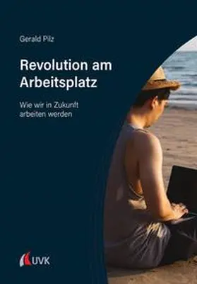 Pilz |  Pilz, G: Revolution am Arbeitsplatz | Buch |  Sack Fachmedien