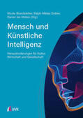 Brandstetter / Dobler / Ittstein |  Mensch und Künstliche Intelligenz | Buch |  Sack Fachmedien