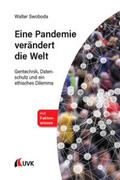 Swoboda |  Swoboda, W: Pandemie verändert die Welt | Buch |  Sack Fachmedien
