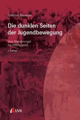 Niemeyer |  Die dunklen Seiten der Jugendbewegung | Buch |  Sack Fachmedien