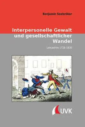 Seebröker |  Interpersonelle Gewalt und gesellschaftlicher Wandel | Buch |  Sack Fachmedien