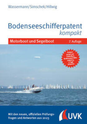 Wassermann / Simschek / Hillwig | Bodenseeschifferpatent kompakt | Buch | 978-3-7398-3242-5 | sack.de